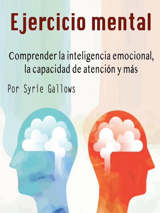 Title details for Ejercicio mental by Syrie Gallows - Available